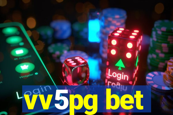 vv5pg bet